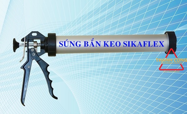 BÁO GIÁ SÚNG BẮN KEO SIKAFLEX TẠI TPHCM BÁO GIÁ SÚNG BẮN KEO SIKAFLEX TẠI TPHCM