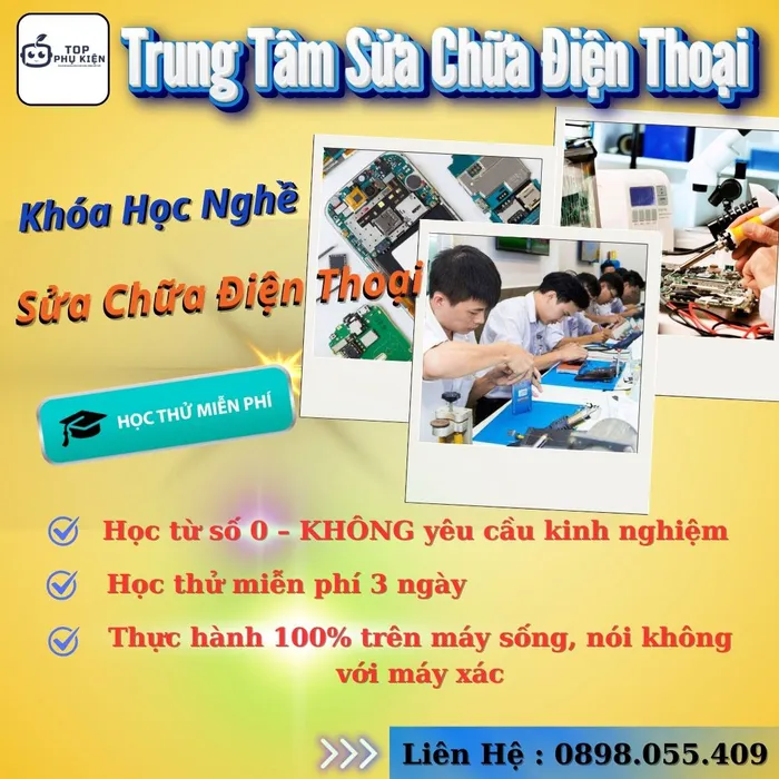Tuyển Học Viên Học Sửa Điện Thoại – Học Trên Máy Sống 100%, Ra Nghề Có Việc Ngay!