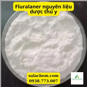 Fluralaner nguyên liệu thuốc thú y