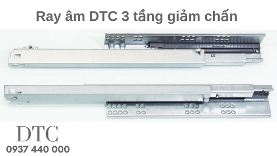 Ray âm DTC giảm chấn 3 tầng Ray âm DTC giảm chấn 3 tầng