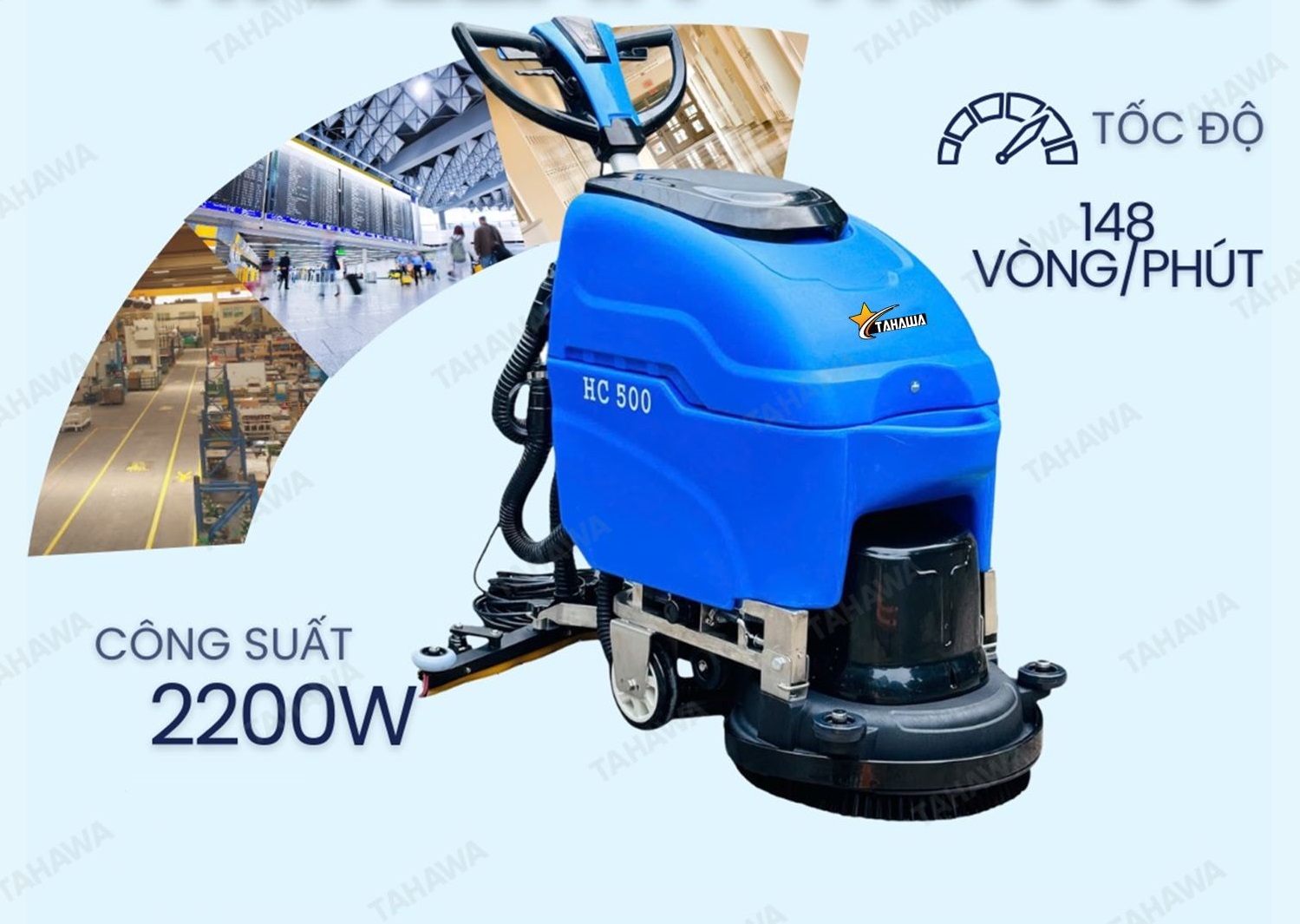 Máy chà sàn liên hợp Tahawa HC500 Máy chà sàn liên hợp Tahawa HC500