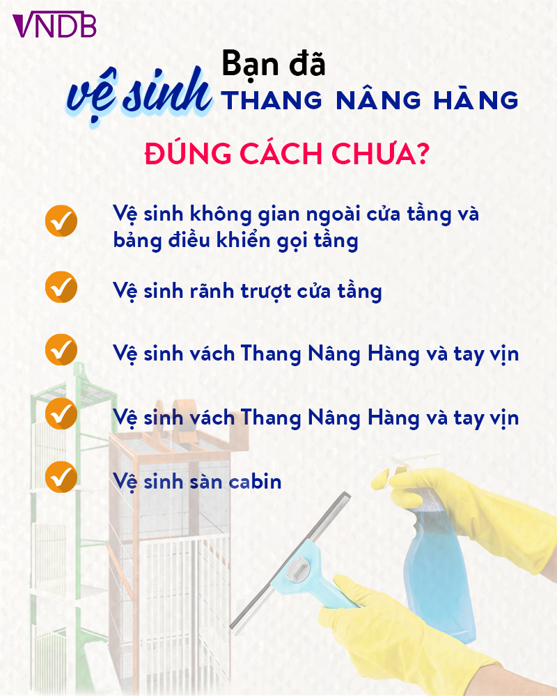 Vệ sinh Thang Nâng Hàng - Cần hay không ?