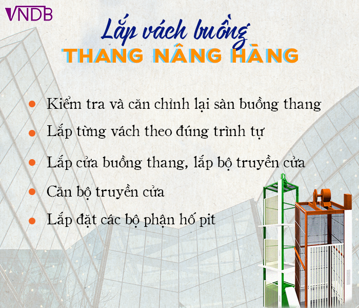 quy trình lắp đặt thang nâng hàng