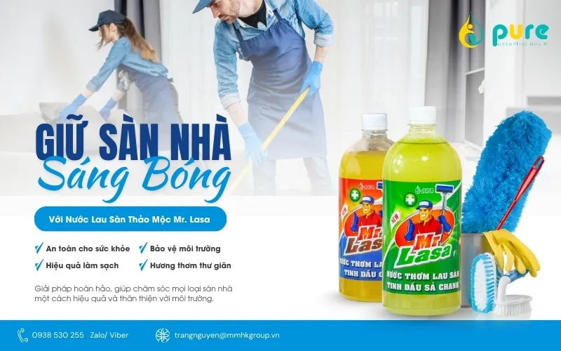 Bí Quyết Giữ Sàn Nhà Sáng Bóng Với Nước Lau Sàn Thảo Mộc Mr. Lasa Từ PURE