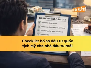 Checklist hồ sơ đầu tư quốc tịch Mỹ cho nhà đầu tư mới