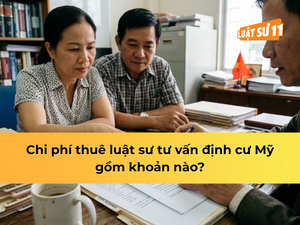 Chi phí thuê luật sư tư vấn định cư Mỹ gồm khoản nào?