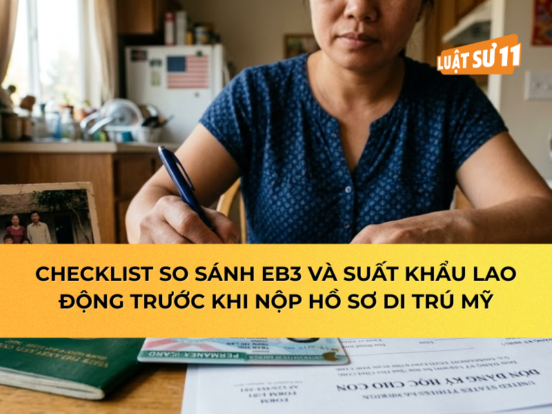 Checklist so sánh EB3 và suất khẩu lao động trước khi nộp