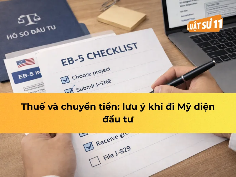 Thuế và chuyển tiền: lưu ý khi đi Mỹ diện đầu tư