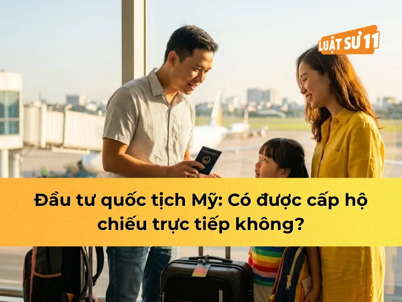 Đầu tư quốc tịch mỹ có cho quốc tịch trực tiếp không?