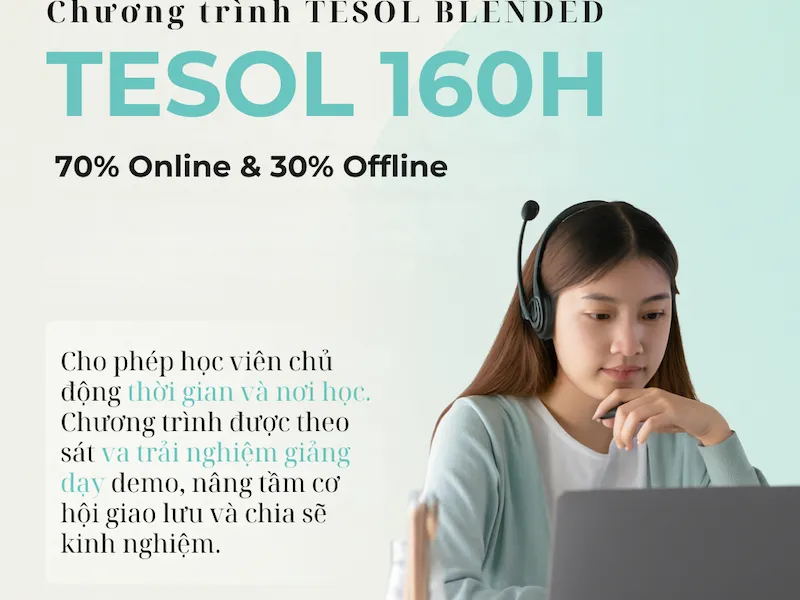 KHÓA HỌC TESOL BLENDED  (70% Online & 30% Offline) 