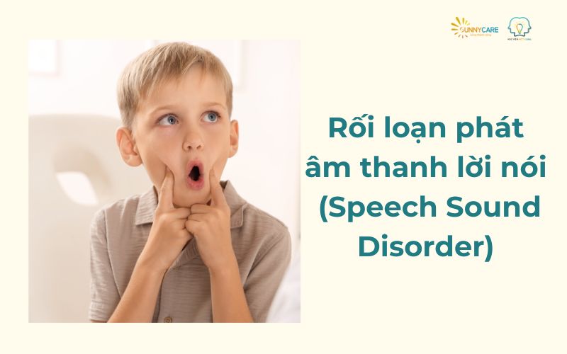 Rối loạn phát âm thanh lời nói