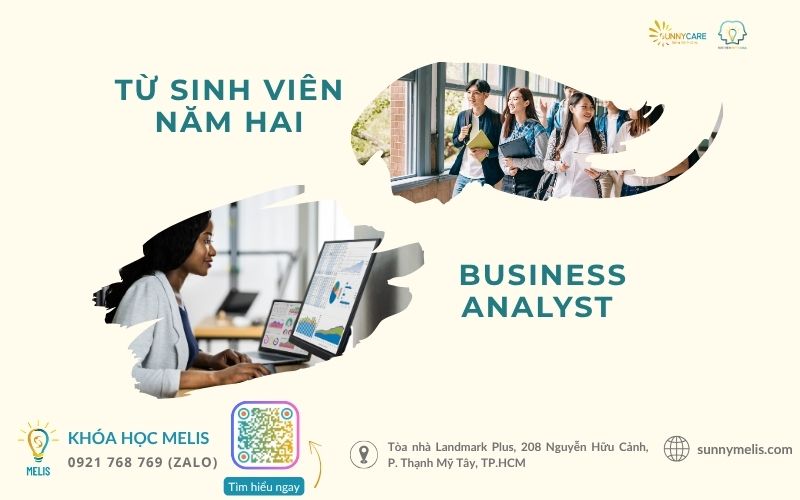 Từ sinh viên năm hai đến vị trí Business Analyst