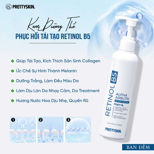 KEM DƯỠNG BODY BAN ĐÊM PRETTY SKIN RETINOL B5 ALPHA ARBUTIN BODY LOTION