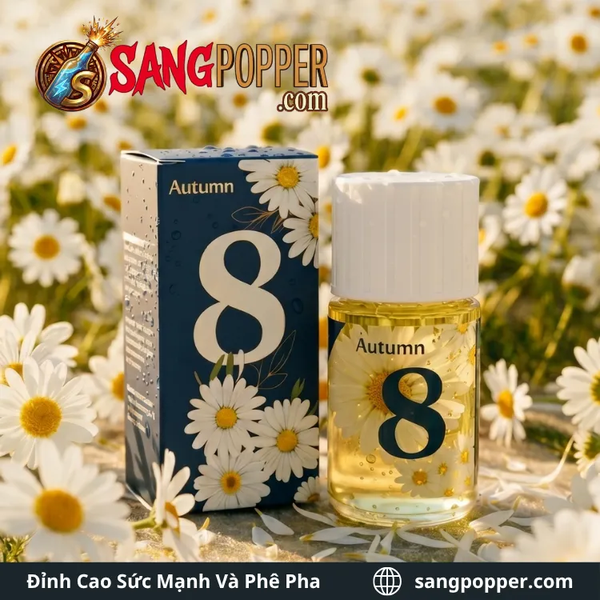 Popper Autumn Hoa Cúc - Lên Đỉnh Mạnh Mẽ Và Thư Giãn Siêu Mê Man