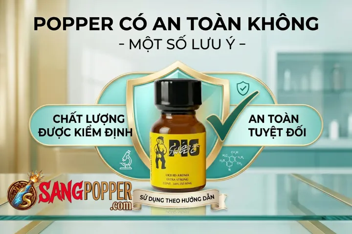 Cẩm Nang An Toàn Khi Sử Dụng Popper - Nguyên Tắc Vàng Để Cuộc Vui Trọn Vẹn