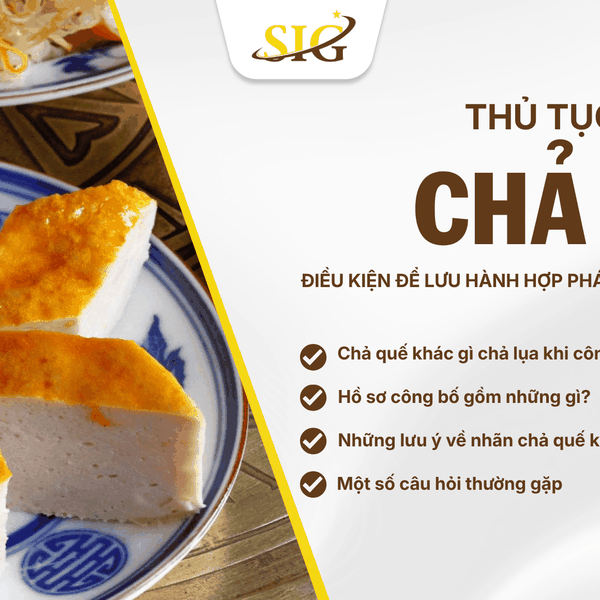 Thủ tục công bố chả quế – Doanh nghiệp cần chuẩn bị gì