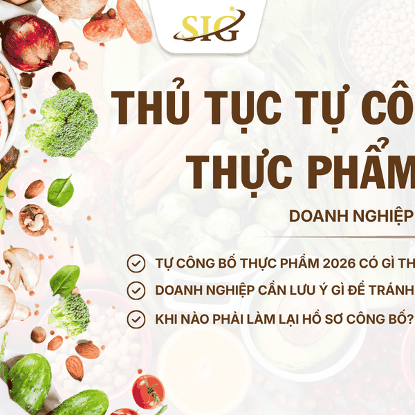 Tự công bố thực phẩm 2026 – Doanh nghiệp cần lưu ý gì?