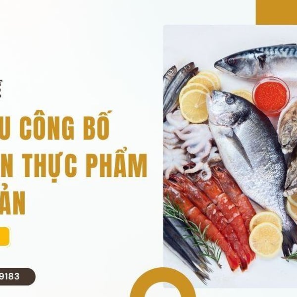 Danh mục thực phẩm cần có công bố sản phẩm