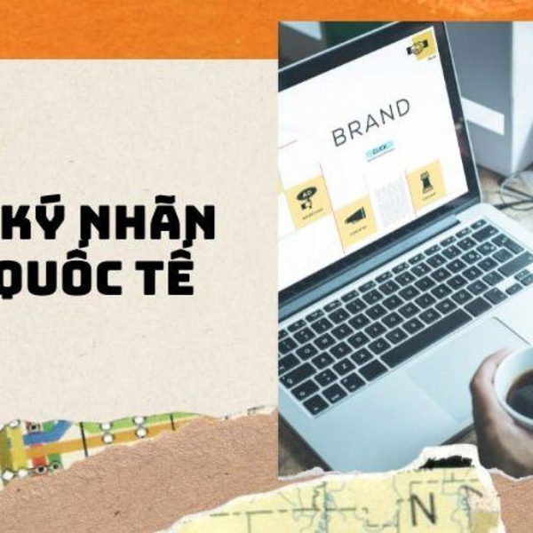 Thủ Tục Đăng Ký Nhãn Hiệu Quốc Tế: Hướng Dẫn Chi Tiết