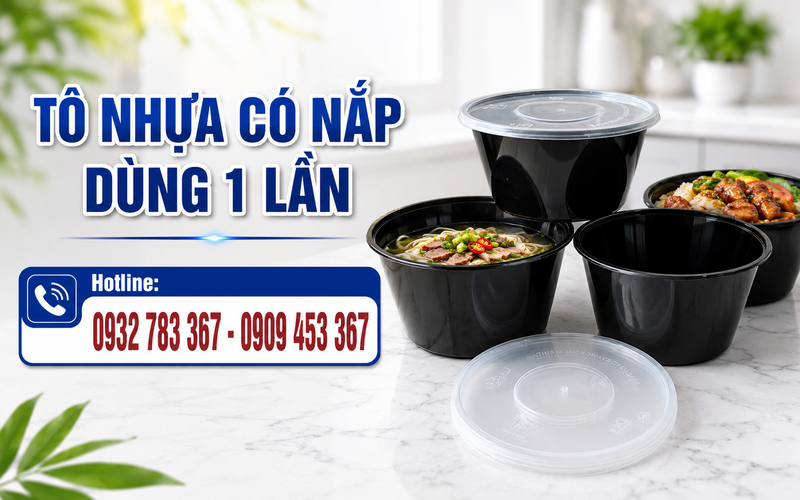 BỎ SỈ TÔ NHỰA CÓ NẮP DÙNG 1 LẦN CHỊU NHIỆT GIÁ TỐT