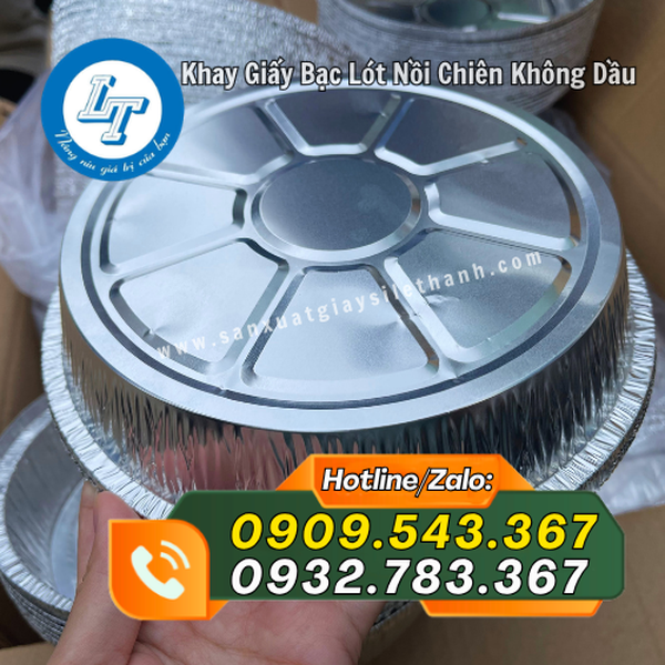 KHAY GIẤY BẠC LÓT NỒI CHIÊN KHÔNG DẦU