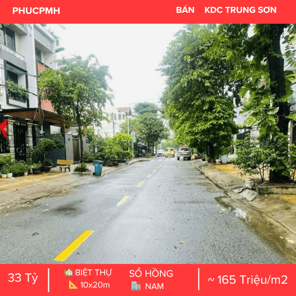 BIỆT THỰ MẶT TIỀN ĐƯỜNG SỐ 6 KDC TRUNG SƠN – CHỦ NGỘP GIẢM 2 TỶ – CƠ HỘI ĐẦU TƯ CỰC TỐT