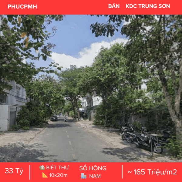 BIỆT THỰ MẶT TIỀN ĐƯỜNG SỐ 6 KDC TRUNG SƠN – CHỦ NGỘP GIẢM 2 TỶ – CƠ HỘI ĐẦU TƯ CỰC TỐT