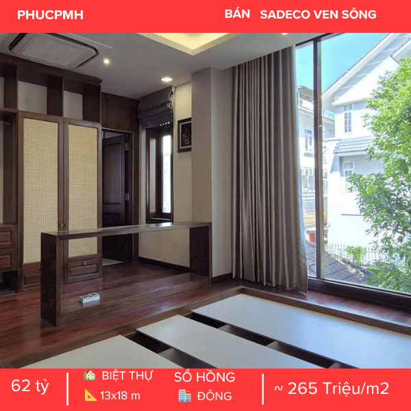 DINH THỰ ĐƠN LẬP BỀ THẾ – KHÔNG GIAN SỐNG XANH – TÂM ĐIỂM SADECO VEN SÔNG