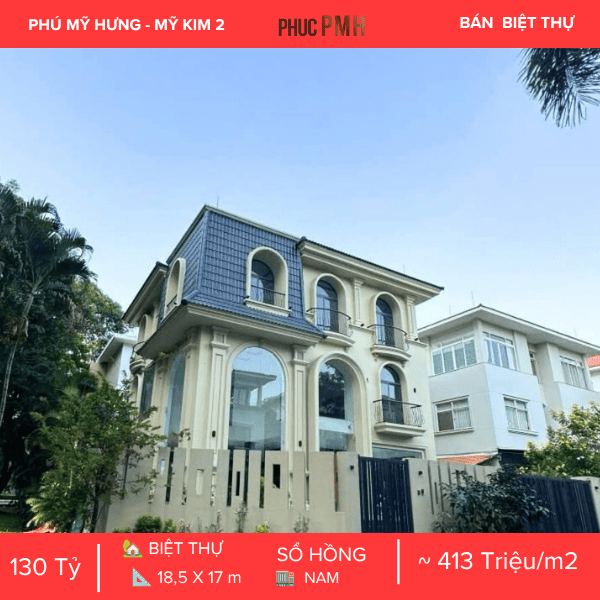 BIỆT THỰ GÓC CÔNG VIÊN MỸ KIM 2 PHÚ MỸ HƯNG – VỊ TRÍ ĐỘC BẢN – KHÔNG GIAN SỐNG XANH