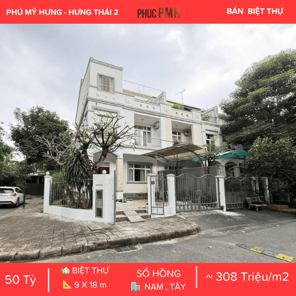 BIỆT THỰ HƯNG THÁI 2 PHÚ MỸ HƯNG – GÓC 3 MẶT TIỀN SIÊU THOÁNG – GIÁ ĐẦU TƯ TỐT
