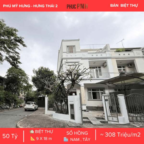 BIỆT THỰ HƯNG THÁI 2 PHÚ MỸ HƯNG – GÓC 3 MẶT TIỀN SIÊU THOÁNG – GIÁ ĐẦU TƯ TỐT