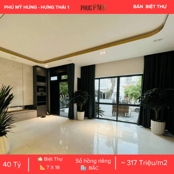 VỊ TRÍ CHIẾN LƯỢC BIỆT THỰ HƯNG THÁI 1 PHÚ MỸ HƯNG – AN NINH KHÉP KÍN – TÂM ĐIỂM QUẬN 7