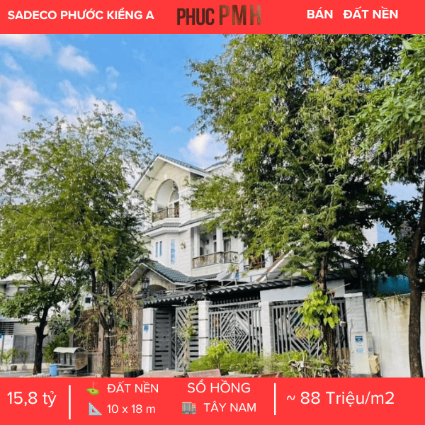 SIÊU PHẨM ĐẤT BIỆT THỰ SADECO PHƯỚC KIỂN A – TRỤC ĐƯỜNG THÔNG 16M – GIÁ TỐT NHẤT