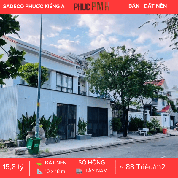 SIÊU PHẨM ĐẤT BIỆT THỰ SADECO PHƯỚC KIỂN A – TRỤC ĐƯỜNG THÔNG 16M – GIÁ TỐT NHẤT