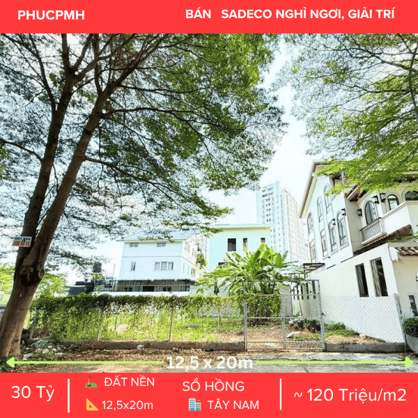 💎ĐẤT NỀN BIỆT THỰ SADECO NGHỈ NGƠI GIẢI TRÍ – KỀ CẬN SC VIVO CITY – SỔ HỒNG RIÊNG SẴN SÀNG
