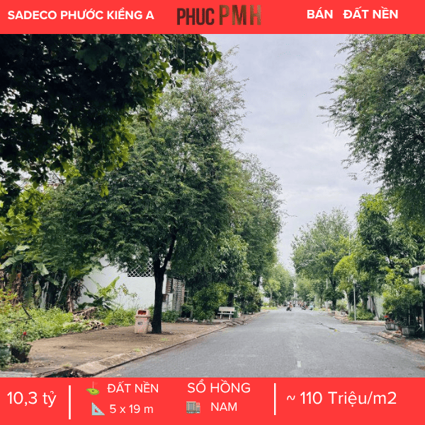 Vị trí an cư lý tưởng – Lô đất T12 Đường Số 23 KDC Sadeco Phước Kiển A, hướng Đông Nam vượng khí