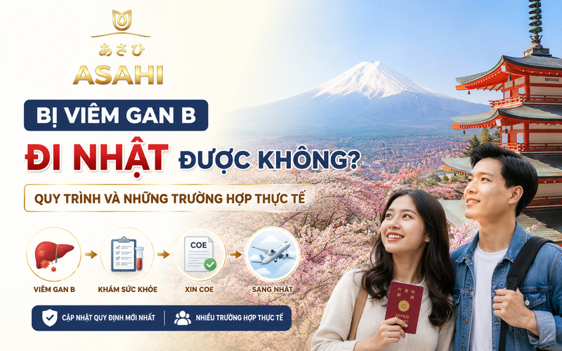 Bị Viêm Gan B Đi Nhật Được Không? Quy Trình Và Những Trường Hợp Thực Tế 