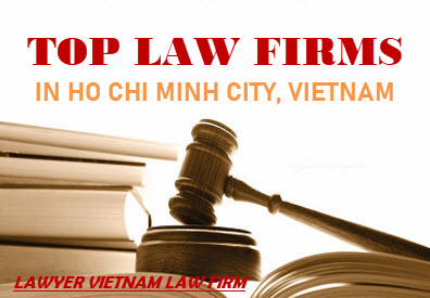 Công ty luật hàng đầu tại Thành phố Hồ Chí Minh, Việt Nam Công ty luật hàng đầu tại Thành phố Hồ Chí Minh, Việt Nam