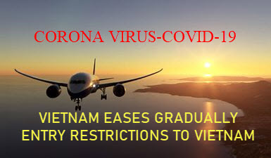 Corona virus-Covid-19 giảm bớt điều kiện nhập cảnh vào Việt Nam từ tháng 9 năm 2020 Corona virus-Covid-19 giảm bớt điều kiện nhập cảnh vào Việt Nam từ tháng 9 năm 2020