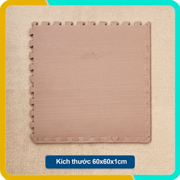 Thảm Xốp Lót Sàn Màu Pastel Kích Thước 60x60x1cm, Hàng Mới 100%, Sản Xuất Tại Việt Nam