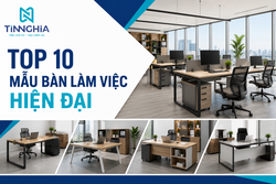 TOP 10  MẪU BÀN LÀM VIỆC HIỆN ĐẠI CHO DOANH NGHIỆP