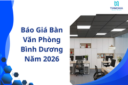 Báo Giá Bàn Văn Phòng Bình Dương Năm 2026