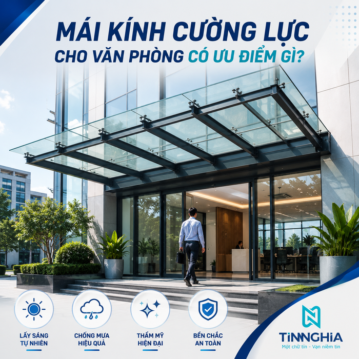 Mái kính cường lực cho văn phòng có ưu điểm gì? 