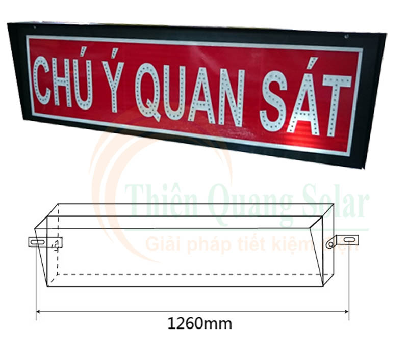 Bảng đèn LED Chú Ý Quan Sát