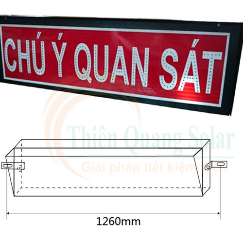 Bảng đèn LED Chú Ý Quan Sát