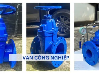 Van Công Nghiệp Là Gì? Phân Loại, Công Dụng Và Cách Chọn Đúng