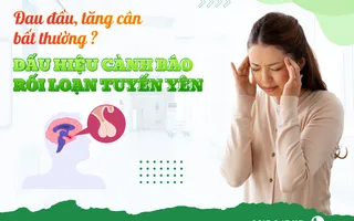 RỐI LOẠN TUYẾN YÊN: NGUYÊN NHÂN, TRIỆU CHỨNG, CHẨN ĐOÁN VÀ ĐIỀU TRỊ RỐI LOẠN TUYẾN YÊN: NGUYÊN NHÂN, TRIỆU CHỨNG, CHẨN ĐOÁN VÀ ĐIỀU TRỊ
