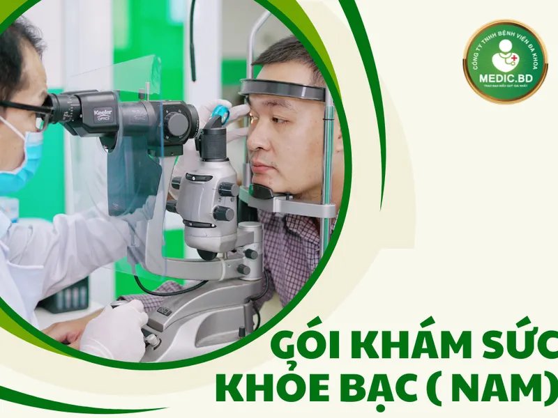 KHÁM SỨC KHỎE BẠC (NAM)