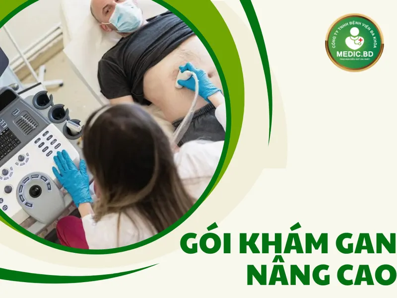 GÓI KHÁM GAN NÂNG CAO