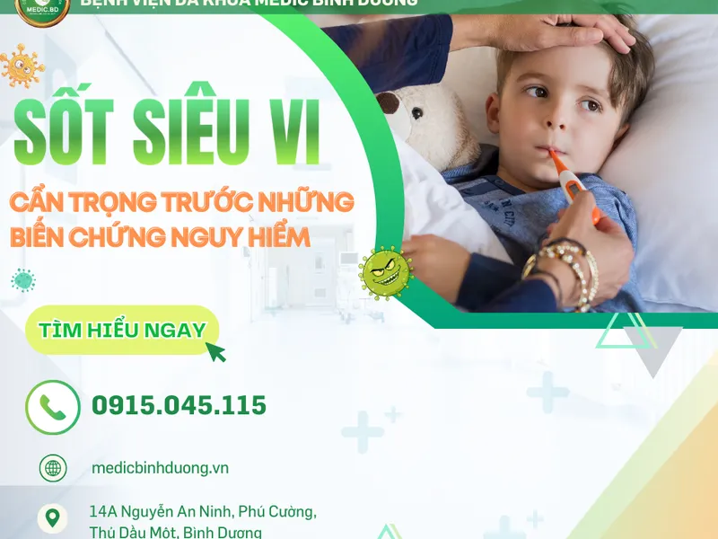 SỐT SIÊU VI: NGUYÊN NHÂN, TRIỆU CHỨNG VÀ CÁCH PHÒNG NGỪA HIỆU QUẢ